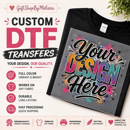 Custom DTF Transfer